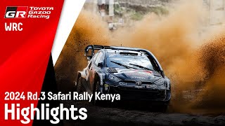 TGR-WRT 2024 Safari Rally Kenya: Weekend Highlights